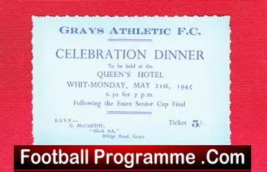 Grays Athletic Senior Cup Final Dinner Ticket 1945 – 1940’s