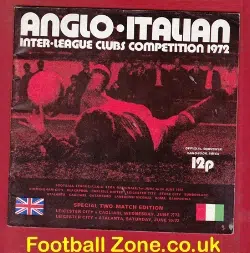 Leicester City v Cagliari 1972 + Atalanta Anglo Italian Cup