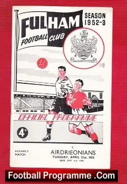 Fulham v Airdrieonians Airdrie 1953 - Friendly Match - football programme