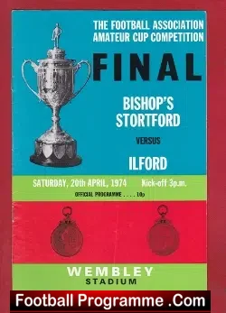 Ilford v Bishops Stortford 1974 - Amateur Cup Final Match - football programme