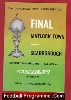 Scarborough v Matlock Town 1975 – FA Trophy Final