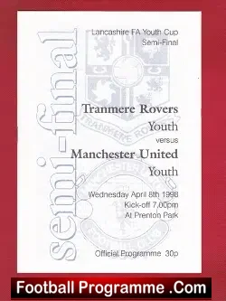 Tranmere Rovers v Manchester United 1998 – FA Youth Cup