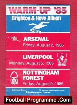 Brighton Hove Albion v Liverpool 1985 – Warm Up Arsenal + Forest