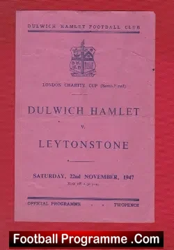 Dulwich Hamlet v Leytonstone 1947 – Charity Cup Semi Final