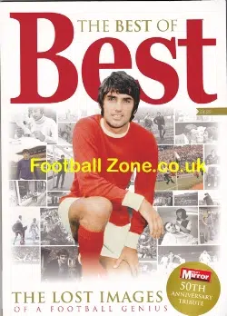 George Best Special 50th Anniversary Tribute – The Lost Images