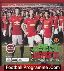 Bray Wanderers v Manchester United 2014 - Pre Season Friendly - football programme