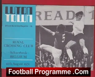 Luton Town v Royal Crossing Club 1971 - Belgium Football Team - football programme