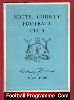 Notts County Centenary Handbook 1862 - 1962 - football memorabilia