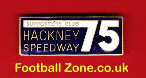 Hackney Speedway Suporters Club Badge 1975