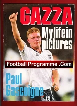 Paul Gascoigne - Gazza Football Book My Life In Pictures Signed - football memorabilia
