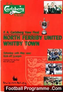 Whitby Town v North Ferriby United 1997 – FA Vase Final + Ticket