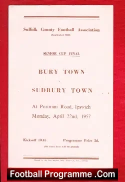 Bury Town v Sudbury Town 1957 - Senior Cup Final at Ipswich - football programme