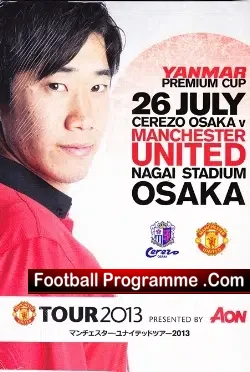 Cerezo Osaka v Manchester United 2013 - Asia Japan Venetian Cup - football programme