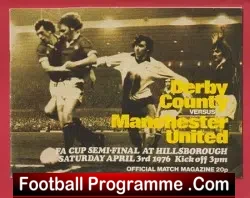 Derby County v Manchester United 1976 – FA Cup Semi Final