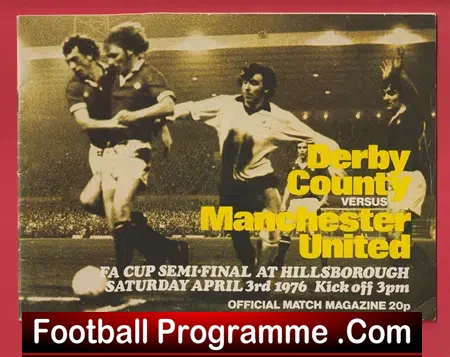 Derby County v Manchester United 1976 – FA Cup Semi Final