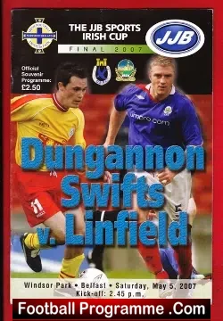 Dungannon Swifts v Linfield 2007 - Irish Cup Final - football programme