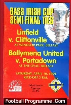 Linfield v Cliftonville 1999 – Irish Cup Semi Final + Ballymena