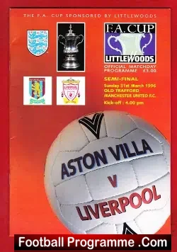 Aston Villa v Liverpool 1996 – FA Cup Semi Final at Man Utd