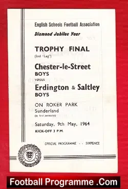 Chester Le Street v Erdington Stanley 1964 - Schoolboys Final - football programme
