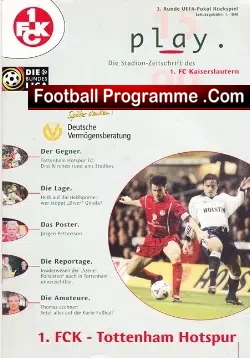 Kaiserslautern v Tottenham 1999 – UEFA Fußball Club Germany
