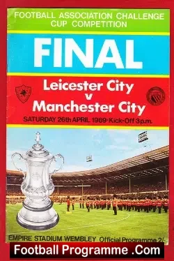 Leicester City v Manchester City 1969 - FA Cup Final Wembley - football programme