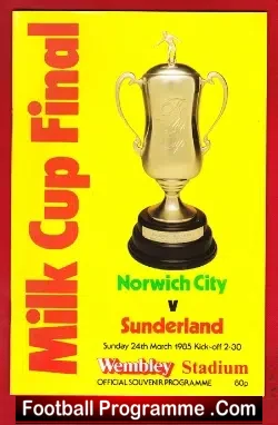 Norwich City v Sunderland 1985 - League Cup Final Wembley - football programme