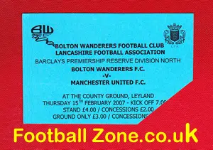 Bolton Wanderers v Manchester United 2007 Reserves Match +Ticket