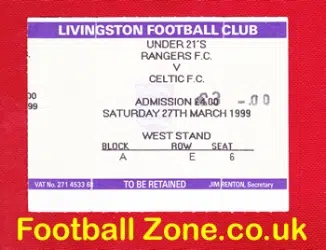 Glasgow Celtic v Glasgow Rangers 1999 - Ticket U21 at Livingston