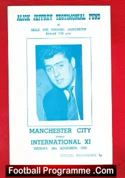 Alick Jeffrey Testimonial Benefit Match Manchester City 1972 - football programme