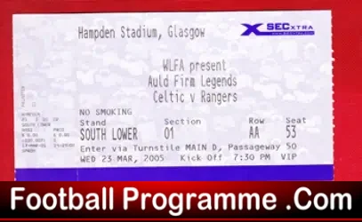 Glasgow Celtic v Glasgow Rangers 2005 – Football Ticket Legends