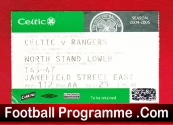 Glasgow Celtic v Glasgow Rangers 2005 – Football Ticket