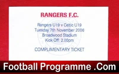 Glasgow Rangers v Glasgow Celtic 2006 – Football Ticket U19