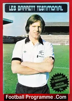 Les Barrett Benefit Testimonial Fulham 1976 – Plus George Best