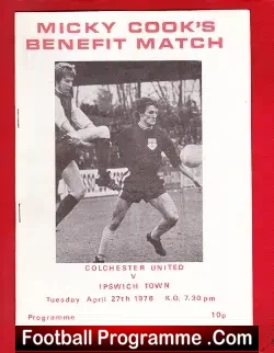 Micky Cook Testimonial Benefit Match Colchester United 1976 - football programme