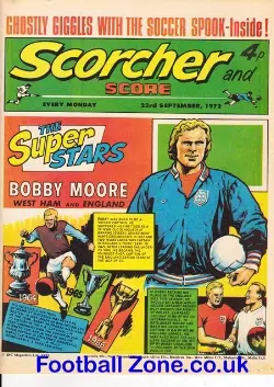 Scorcher and Score Football Magazine Comic 1972 - Bobby Moore