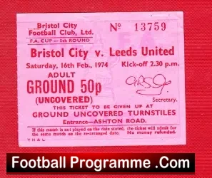 Bristol City v Leeds United 1974 – Football FA Cup Ticket