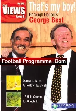 George Best Conferment Freedom Of Castlereagh Borough PLUS - football programme