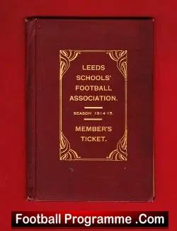 Leeds Schools Football Association Members Ticket Book 1914 – 15
