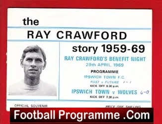 Ray Crawford Testimonial Benefit Match Ipswich Town 1969 - football programme