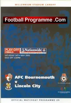 Bournemouth v Lincoln City 2003 – Play Off Final