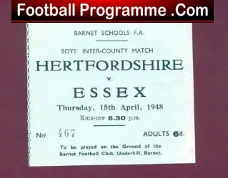 Hertfordshire v Essex Boys 1947 – 1948 – Football Ticket 1940’s
