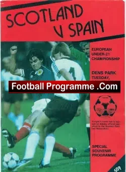 Scotland v Spain 1984 – Under 21 Dens Park Dundee