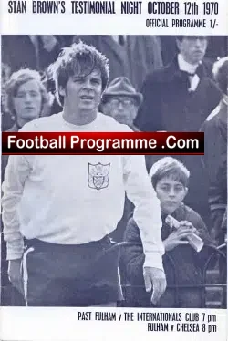 Stan Brown Testimonial Benefit Game Fulham 1970