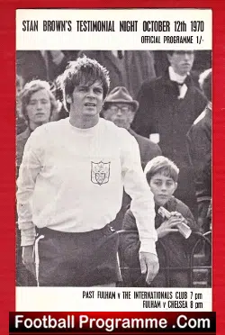 Stan Brown Testimonial Benefit Match Fulham 1970