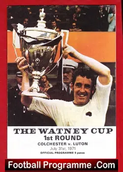 Colchester United v Luton Town 1971 - Watney Cup 1st Round - football programme