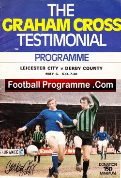 Graham Cross Testimonial Benefit Leicester City 1973 - SIGNED - football programme