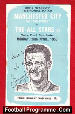Jimmy Meadows Testimonial Benefit Manchester City 1958 SIGNED - football programme