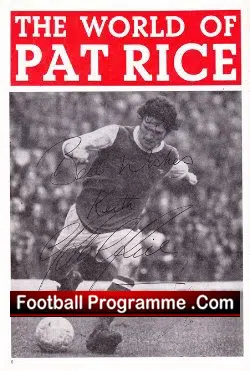 Pat Rice Testimonial Benefit Match Arsenal 1977 - Signed