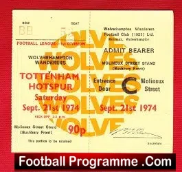 Wolves Wolverhampton v Tottenham 1974 – Full Unused Ticket
