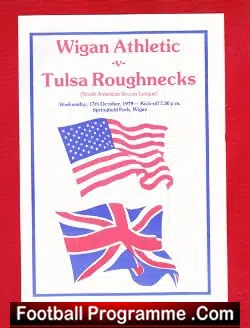 Wigan Athletic v Tulsa Roughnecks 1979 – America USA Team